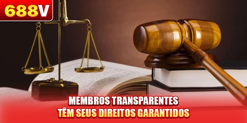 Membros transparentes têm seus direitos garantidos